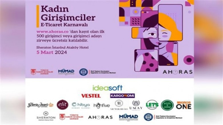 'Kadın Girişimciler: E-Ticaret Karnavalı' /  5 Mart Salı saat 12.00 -  Sheraton İstanbul Ataköy Hotel 