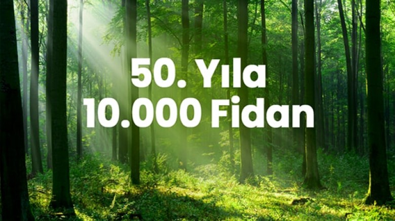 Pakmaya, 50. yılında Kilis Yeniyurt Ağaçlandırma Sahası’nda oluşturulacak 'Pakmaya Hatıra Ormanı' için 10 bin fidan bağışında bulundu
