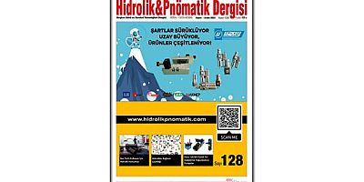 Hidrolik&Pnömatik Dergisi Kasım-Aralık sayısı yayında