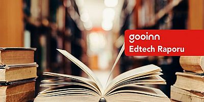 GOOINN’in Edtech 2022 Raporu, eğitim teknolojileri alanında ürün geliştiren girişimcilere yol gösterecek