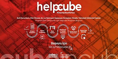 Teknopark İstanbul’un Kuluçka Merkezi Cube Incubation’dan afet ve acil durum projeleri için Helpcube hızlandırma programı