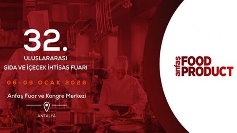 32. Anfaş Food Product - Uluslararası Gıda ve İçecek İhtisas Fuarı / 06 - 09 Ocak 2026 / Anfaş Uluslararası Fuar ve Kongre Merkezi - Antalya