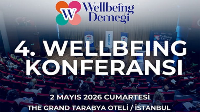 4. Wellbeing Konferansı / 2 Mayıs 2026 Cumartesi / The Grand Tarabya Oteli