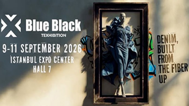 Blue Black Texhibition Fuarı / 9-11 Eylül / İstanbul Fuar Merkezi