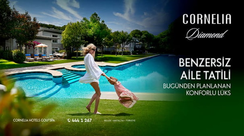Cornelia Diamond Golf Resort & Spa; Ultra Her Şey Dahil konsepti ve yüzde 30’a varan erken rezervasyon avantajıyla, hayallerin ötesinde bir konaklama deneyimi sunuyor