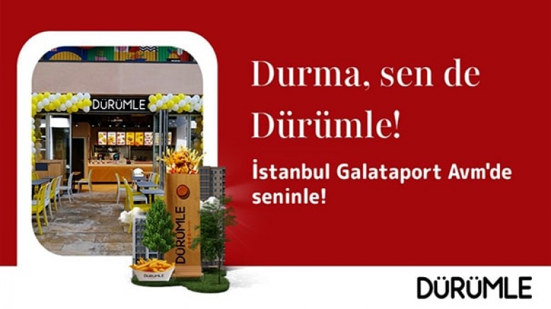 Dürümle Galataport AVM’de yeni restoranını açtı