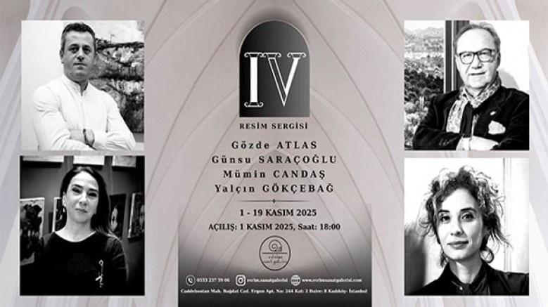 Evrim Sanat Galerisi, 2025 kış sezonunu, çağdaş Türk resim sanatının dört önemli temsilcisini ağırlayacağı, 'IV' adlı karma sergiyle; yeni galerisinde karşılıyor