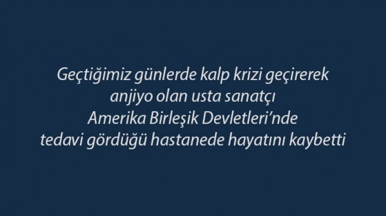 Muazzez Abacı (78) hayatını kaybetti