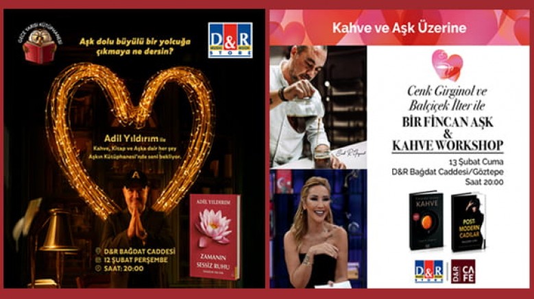 Sevgililer Günü'nü kitapların ve müziğin buluştuğu özel etkinliklerle kutlayan D&R, tüm sevenleri aşkın her tonunu keşfetmeye davet ediyor / 12-13-14 Şubat