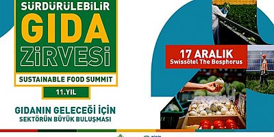 11. Sürdürülebilir Gıda Zirvesi / 17 Aralık / Swissotel The Bosphorus