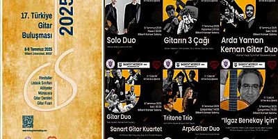 17. Türkiye Gitar Buluşması başlıyor / 6 - 9 Temmuz 