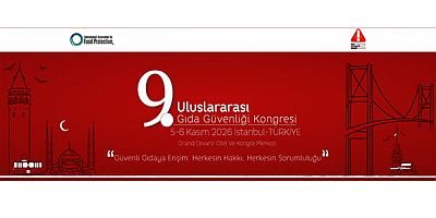 9. Uluslararası Gıda Güvenliği Kongresi / 5–6 Kasım / İstanbul Grand Cevahir Hotel & Convention Center
