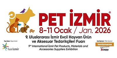 9. Uluslararası İzmir Evcil Hayvan Ürün, Malzeme ve Aksesuar Tedarikçileri Fuarı / 8-11 Ocak 2026 / Fuar İzmir / Gaziemir – B HOL