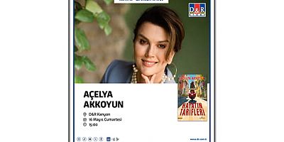 Açelya Akkoyun, yeni romanı 'Hayatın Tarifleri' için düzenlenecek lansman ve imza günü kapsamında; 16 Mayıs’ta D&R Kanyon mağazasında okurlarıyla bir araya geliyor