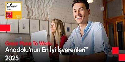 Anadolu’nun En İyi İşverenleri™ 2025 listesi; çalışanlarına güven ve takdir sunarak pozitif deneyimler yaratan şirketleri görünür kılarak, iş dünyasına ilham veriyor