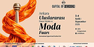 Ankara Moda Fuarı / 2 - 4 Eylül / ATO Congresium