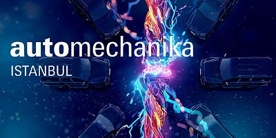 Automechanika Istanbul 2026'da; elektrikli araçlardan yapay zekâ destekli servis çözümlerine kadar, otomotiv satış sonrası sektöründeki küresel dönüşümü sergilenecek / 19 Mayıs - TÜYAP Fuar ve Kongre Merkezi