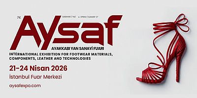 Ayakkabı Yan Sanayi Fuarı AYSAF / 21 - 24 Nisan / İstanbul Fuar Merkezi