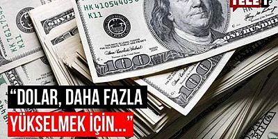 'Dolarda tansiyon düşüyor mu?'