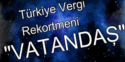 Dolaylı vergilerle hayatı daha da zorlaşan vatandaşın ekonomisi