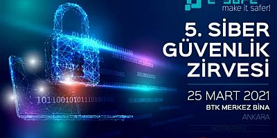 e-safe 5. Siber Güvenlik Zirvesi öncesinde gazeteci gözüyle değerlendirme...