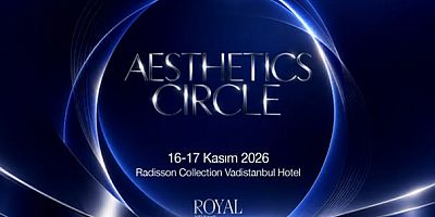 Estetik tıbbın geleceğini şekillendiren yeni teknikler, yaklaşımlar ve trendler; bilimsel bilgi ve uzmanlık çerçevesinde ele alınacak / 16-17 Kasım / Radisson Collection Vadistanbul