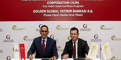 Golden Global Yatırım Bankası, TCMB’nin de kurucuları arasında olduğu 'IILM' Kısa Vadeli Sukuk Sertifikası   Programı’nın dünya çapındaki 'Piyasa Yapıcı' bankalarından biri oldu