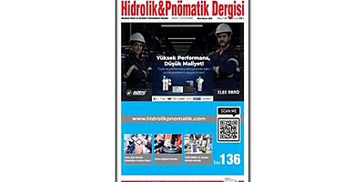 Hidrolik&Pnömatik Dergisi Mart-Nisan sayısı yayınlandı 