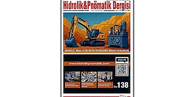 Hidrolik&Pnömatik Dergisi’nin Temmuz-Ağustos 2025 sayısı yayında