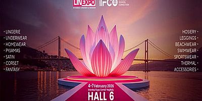 İç Giyim ve Çorap Sektörünün Buluşma Noktası LİNEXPO 2026 / 4-7 Şubat 2026 İstanbul Fuar Merkezi - Hall: 6