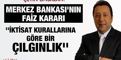 'İktisat kurallarına göre çılgınlık'