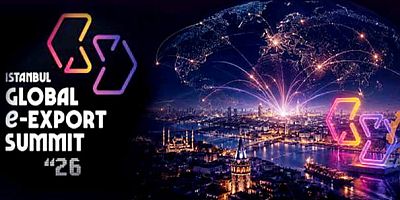 İstanbul Küresel E-İhracat Zirvesi (IGEXX) 2026 / 3-5 Eylül / Haliç Kongre Merkezi - İstanbul
