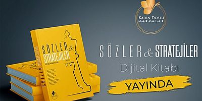 Kadın Dostu Markalar Platformu, 2024 yılının son dijital yayını olan ‘Sözler ve Stratejiler’ kitabını okuyucularıyla buluşturdu