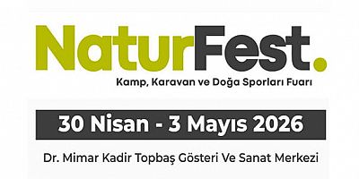 Naturfest Kamp, Karavan ve Doğa Sporları Fuarı / 30 Nisan - 3 Mayıs / İstanbul Yenikapı Avrasya Gösteri ve Fuar Merkezi