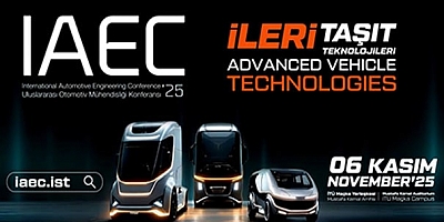 Otomotiv Sanayi, Uluslararası Otomotiv Mühendisliği Konferansı - IAEC 2025 / 6 Kasım / İstanbul Teknik Üniversitesi Maçka Kampüsü