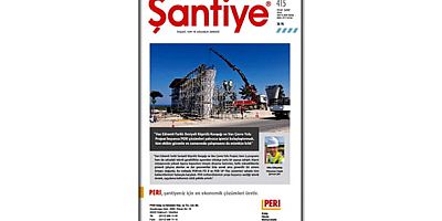 Şantiye’nin Ocak - Şubat 2026 sayısı yayımlandı