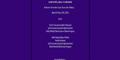 'Travmatik Yaşantıların Ardından Çocuklara Yardım Kılavuzu' Türkçe olarak erişime açıldı