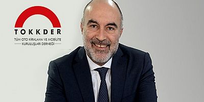 Tüm Oto Kiralama ve Mobilite Kuruluşları Derneği (TOKKDER), yeni Yönetim Kurulu Başkanını seçti