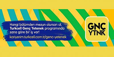 Turkcell’in üniversite öğrencileri ve yeni mezunlara yönelik işe alım programı, GNÇYTNK başvuruları başladı / Başvurular, 12 Mart’a kadar; Turkcell’in kariyer sayfasından yapılabilecek