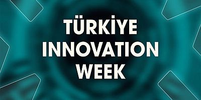 Türkiye Innovation Week / 15-16-17 Ekim / Haliç Kongre Merkezi