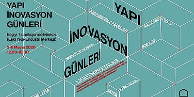 Yapı İnovasyon Günleri 2026 / 5–6 Mayıs, Salı–Çarşamba | 12.00–18.00 / Bilgiyi Ticarileştirme Merkezi (Eski Yapı-Endüstri Merkezi) İstanbul