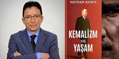 Yazar Haydar Aksoy'un 1980 darbesinin yarattığı kırılmaları ve Cumhuriyet'in mirasını ele aldığı Kemalizm ve Yaşam kitabı, raflardaki yerini aldı